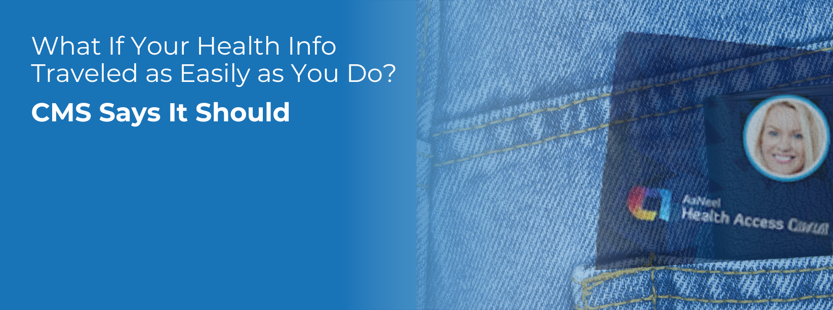 What If Your Health Info Traveled as Easily as You? | AaNeel Health Access Card