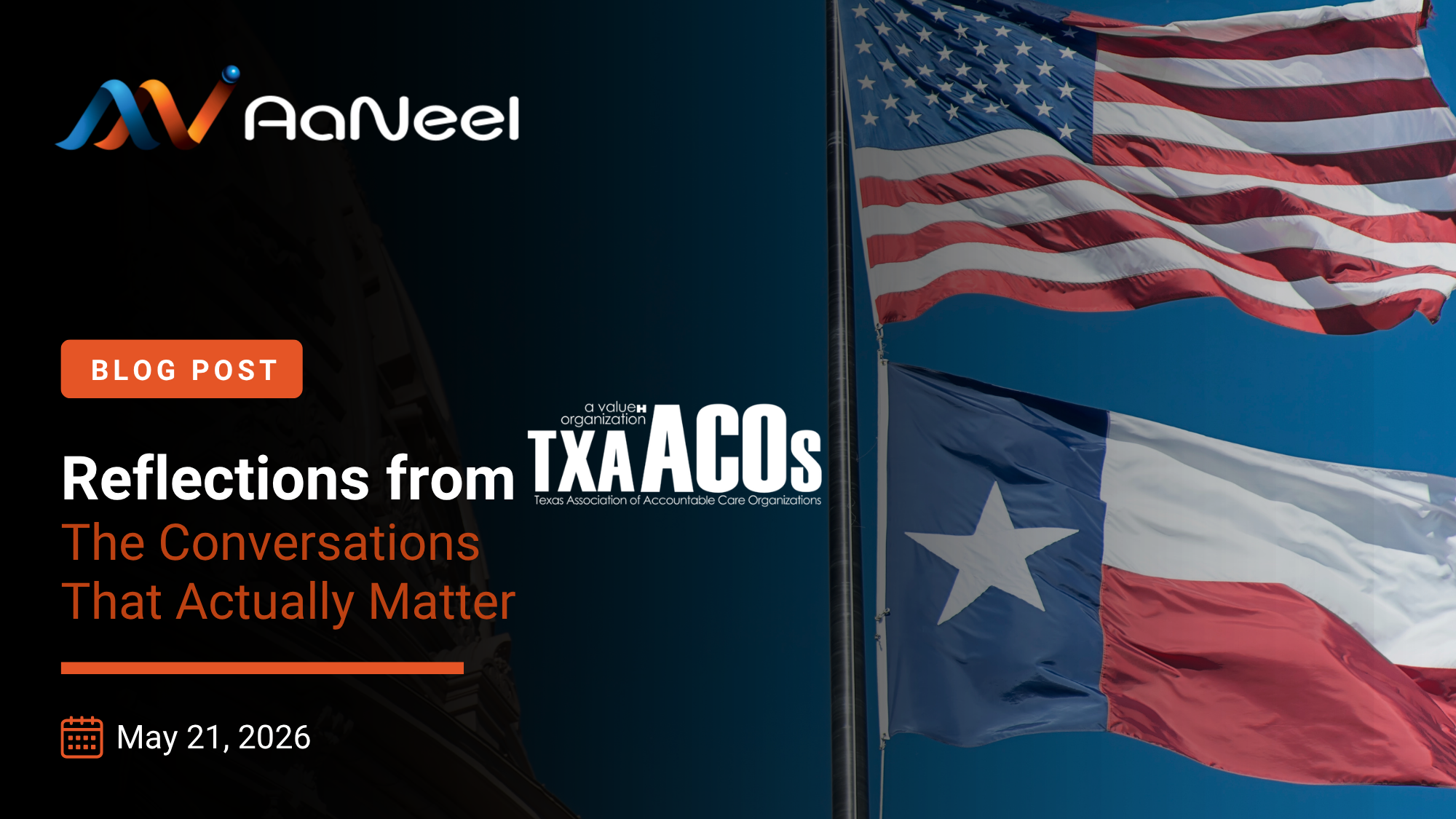 AaNeel Blog - Reflections from TXAACOs 2026