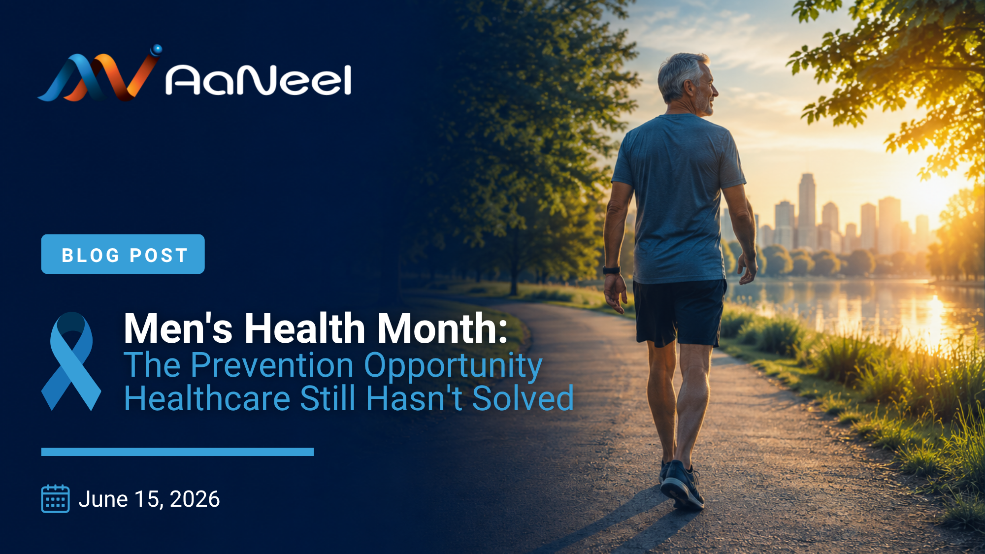 AaNeel Blog: Mens Health Month