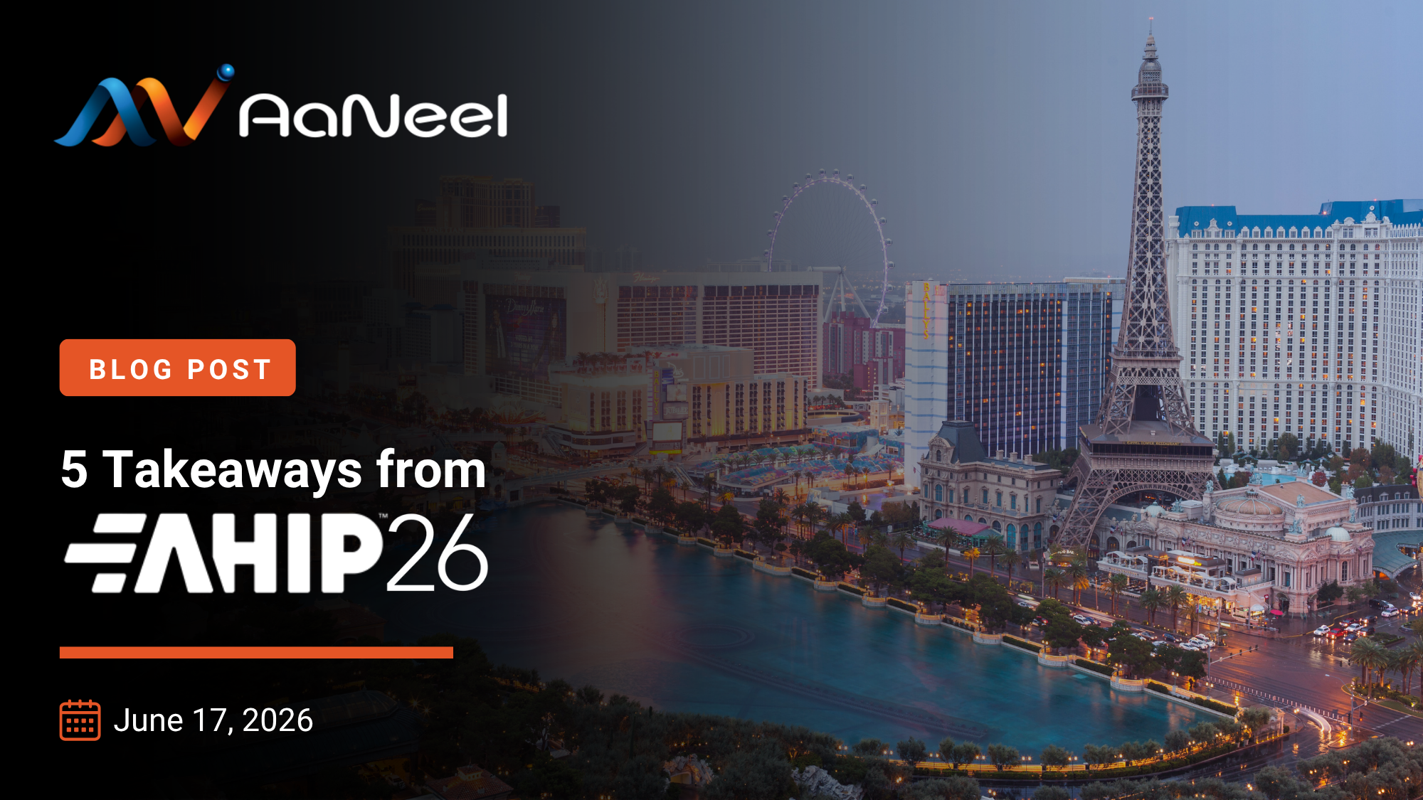 AaNeel Blog: AHIP 2026