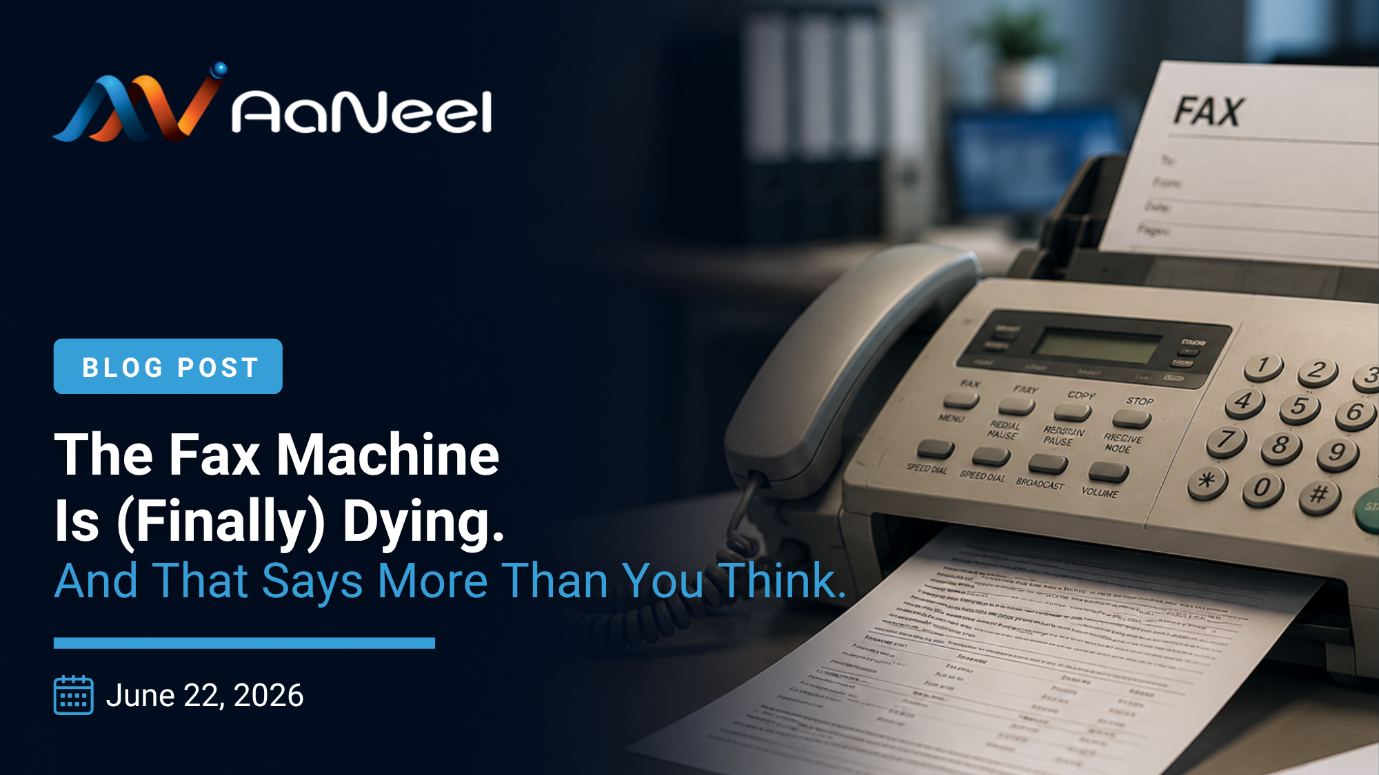 AaNeel Blog: Fax Machine Mandate